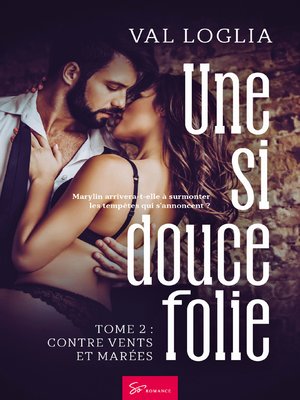 cover image of Une si douce folie--Tome 2